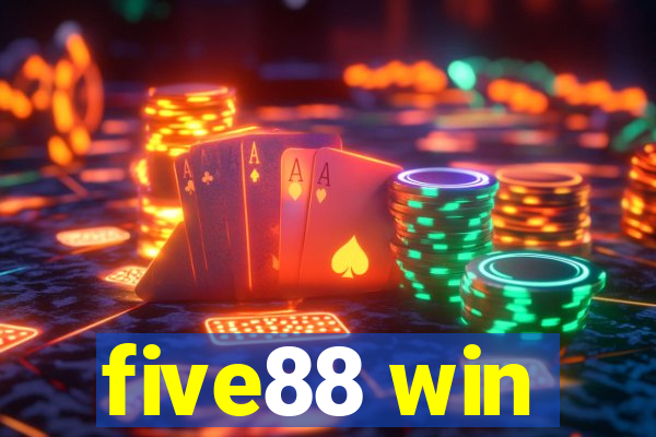 five88 win