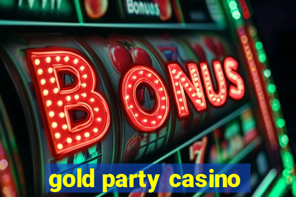 gold party casino