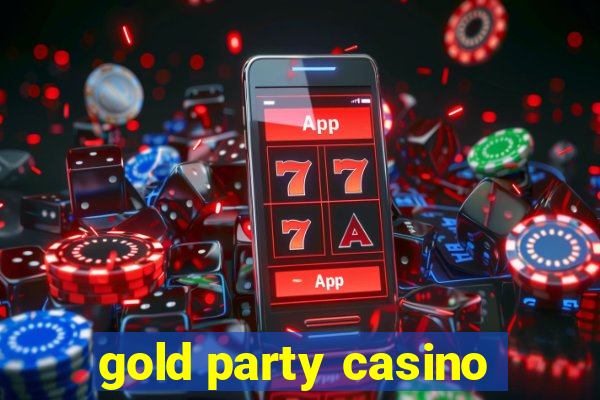 gold party casino