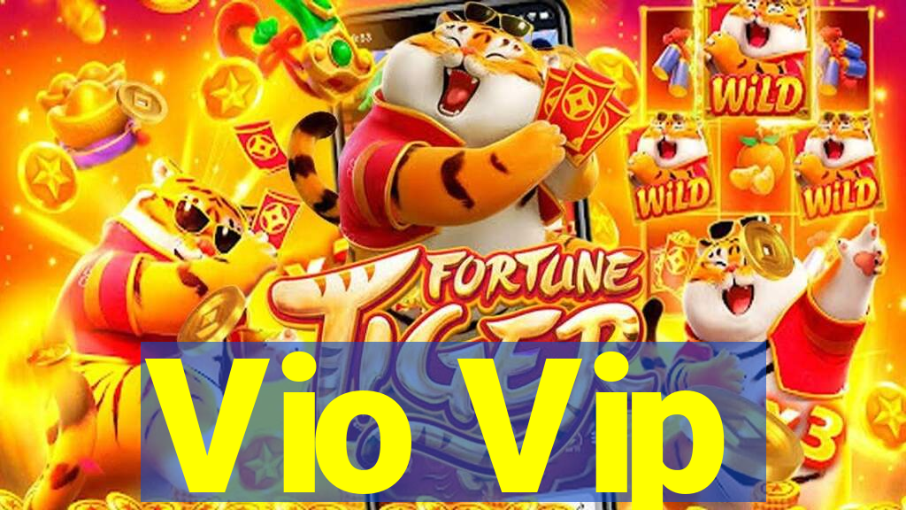 Vio Vip