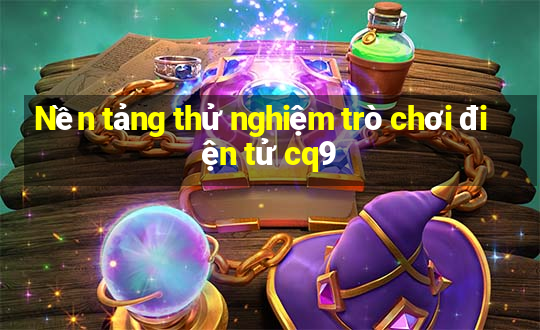 Nền tảng thử nghiệm trò chơi điện tử cq9