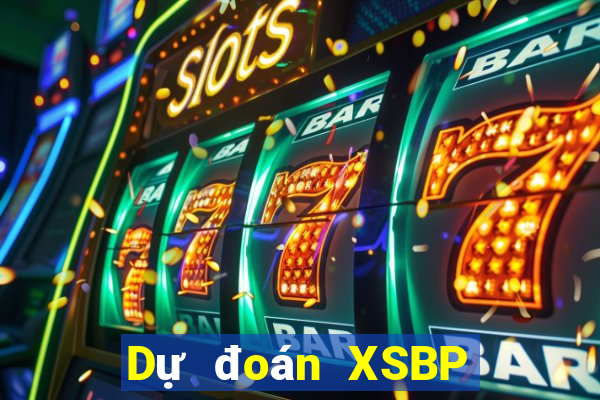 Dự đoán XSBP ngày 29