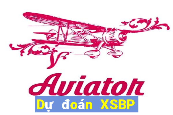 Dự đoán XSBP ngày 29