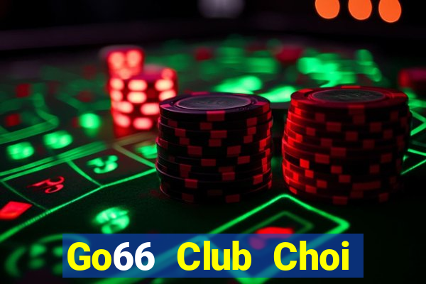 Go66 Club Choi Game Bài