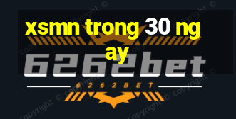 xsmn trong 30 ngay