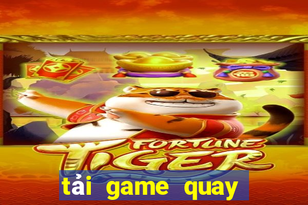 tải game quay hũ đổi thưởng