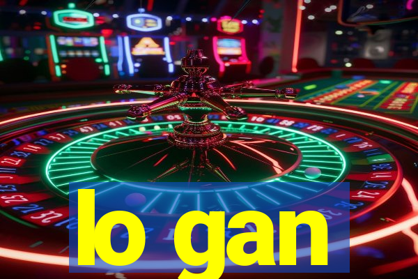 lo gan