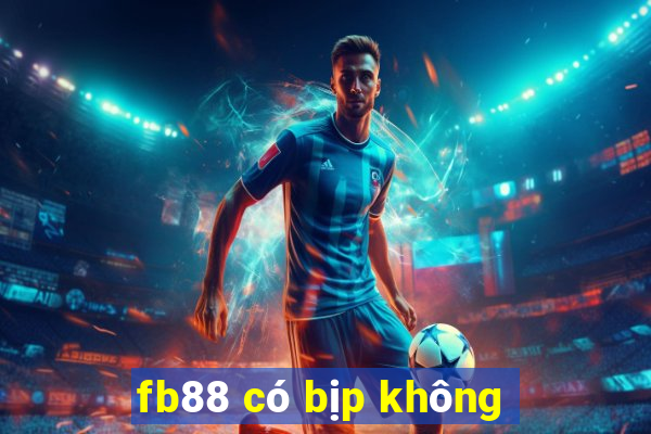 fb88 có bịp không