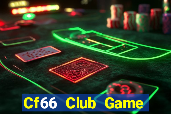 Cf66 Club Game Bài 69 Doi Thuong