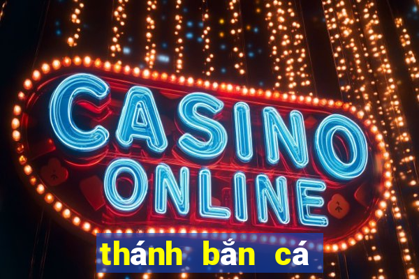 thánh bắn cá đổi thưởng