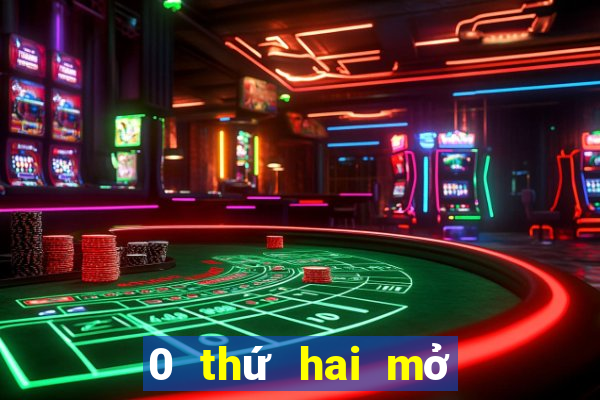 0 thứ hai mở biển game bài