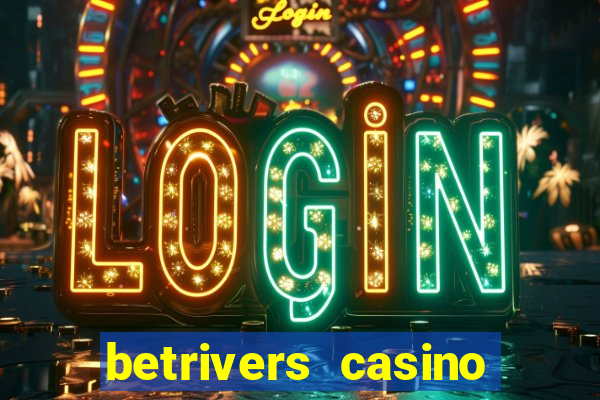 betrivers casino bonus code