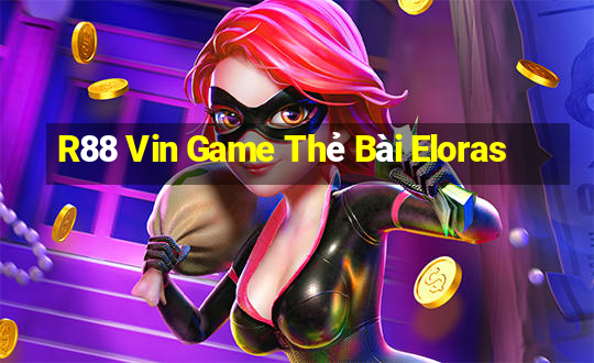 R88 Vin Game Thẻ Bài Eloras