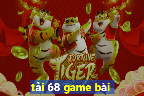 tải 68 game bài