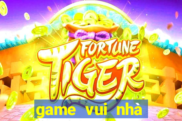 game vui nhà xuất bản