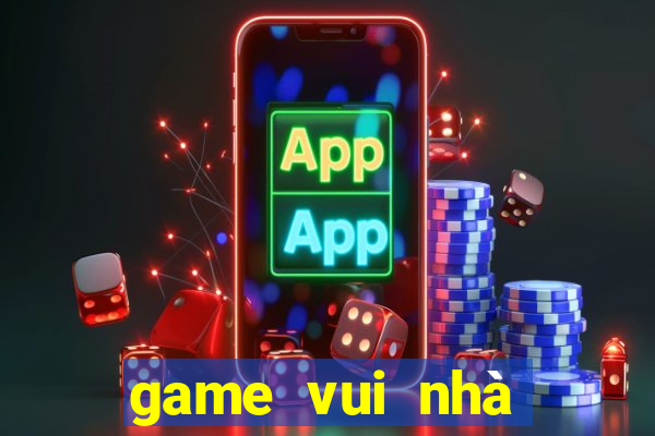 game vui nhà xuất bản