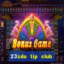 23zdo tip club game bài