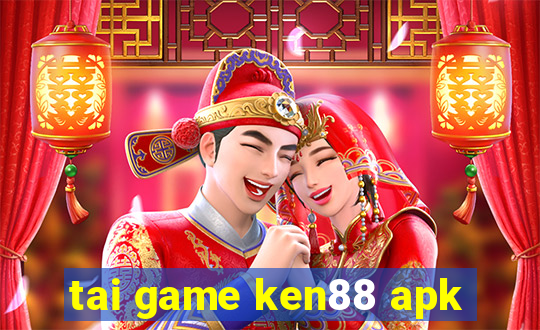 tai game ken88 apk