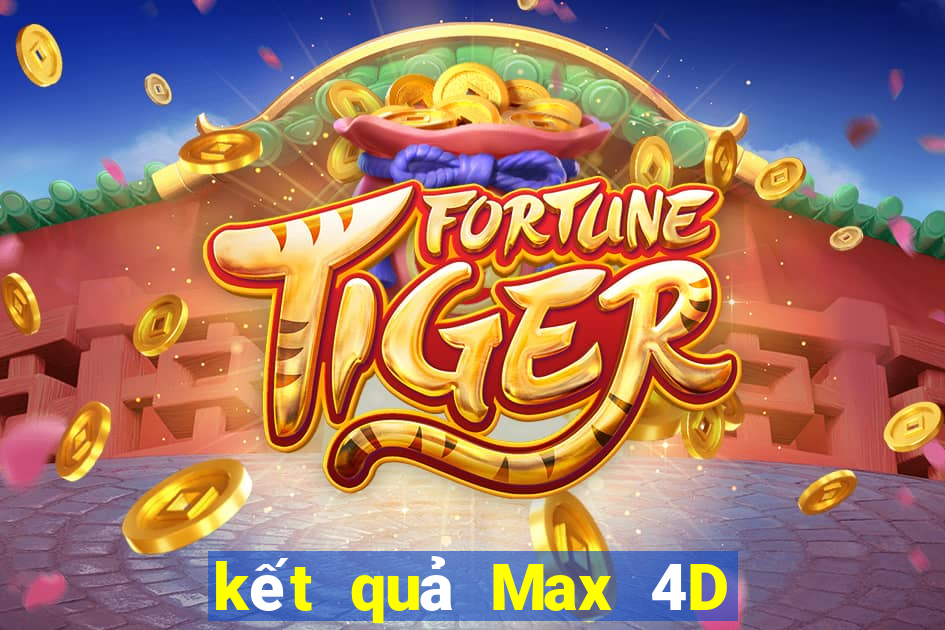 kết quả Max 4D ngày 18