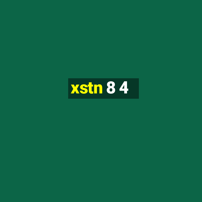 xstn 8 4