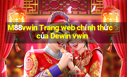 M88vwin Trang web chính thức của Dewin vwin