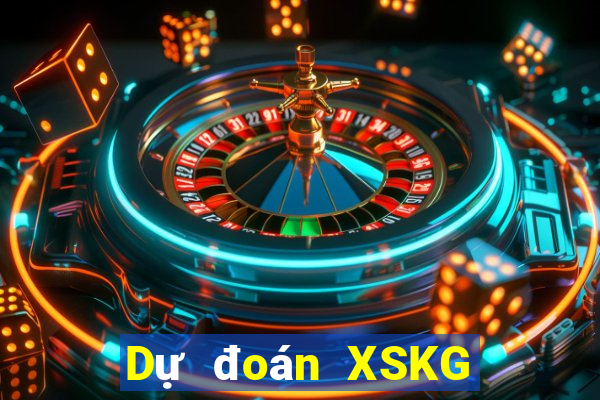 Dự đoán XSKG Thứ 7