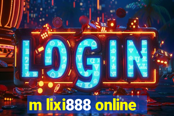 m lixi888 online