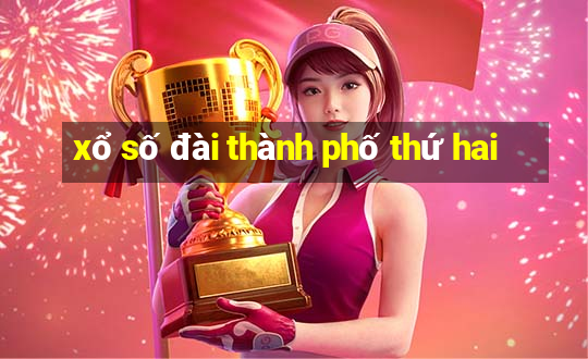 xổ số đài thành phố thứ hai