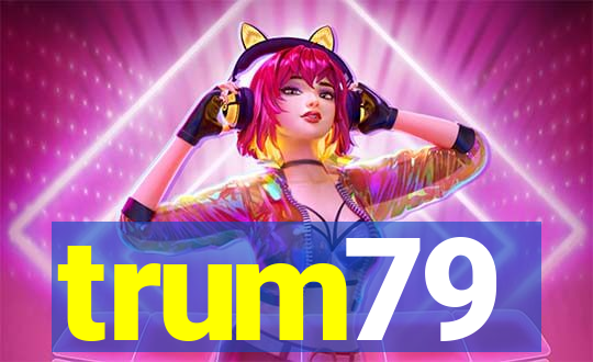 trum79