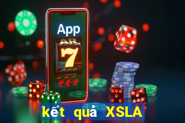 kết quả XSLA ngày 1