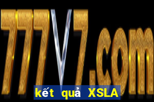 kết quả XSLA ngày 1