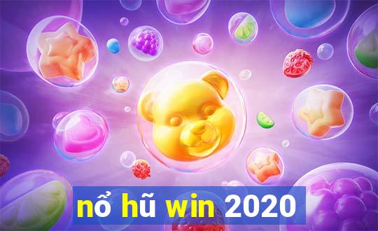 nổ hũ win 2020