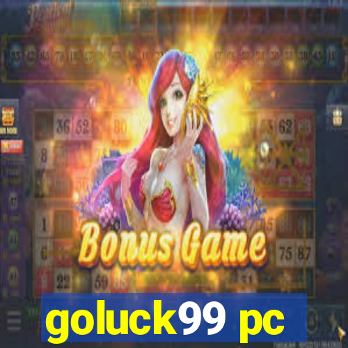 goluck99 pc