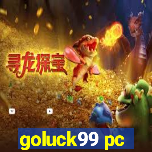 goluck99 pc