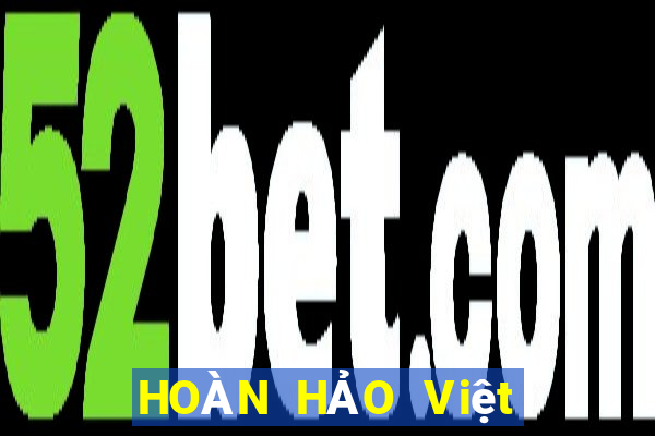 HOÀN HẢO Việt nam Việt nam