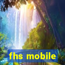 fhs mobile