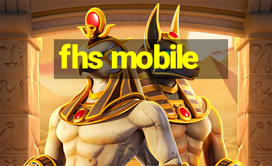 fhs mobile