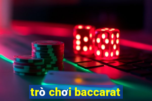 tro choi baccarat