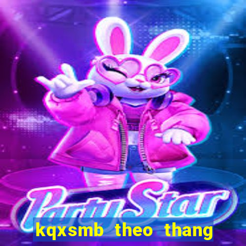 kqxsmb theo thang nam 2024