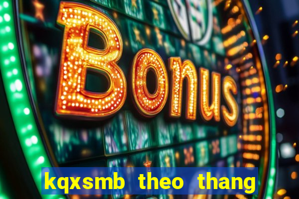 kqxsmb theo thang nam 2024