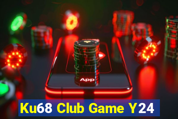 Ku68 Club Game Y24