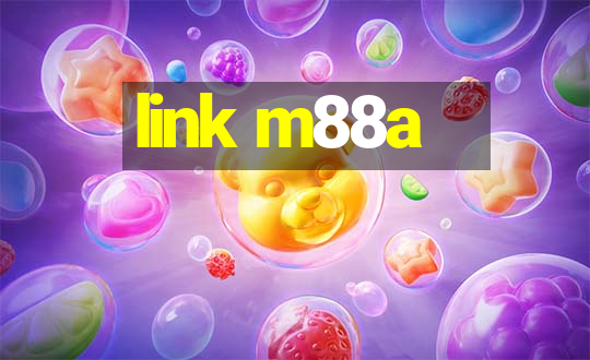 link m88a