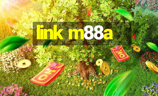 link m88a