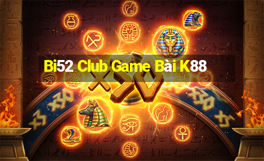 Bi52 Club Game Bài K88