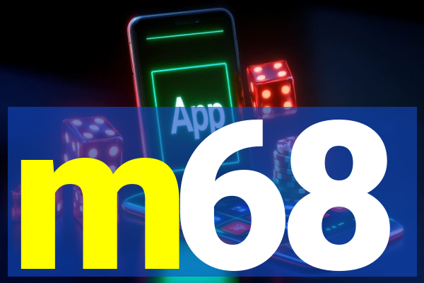 m68