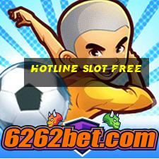 hotline slot free