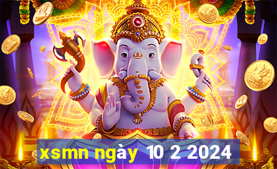 xsmn ngày 10 2 2024