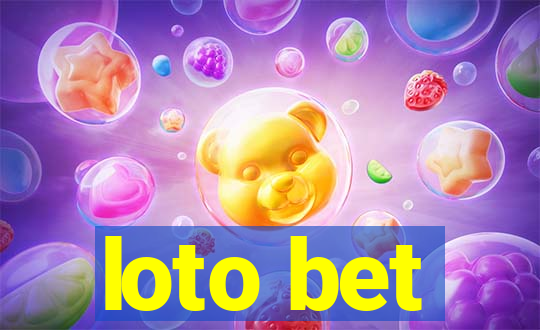 loto bet