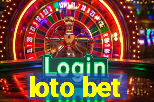 loto bet