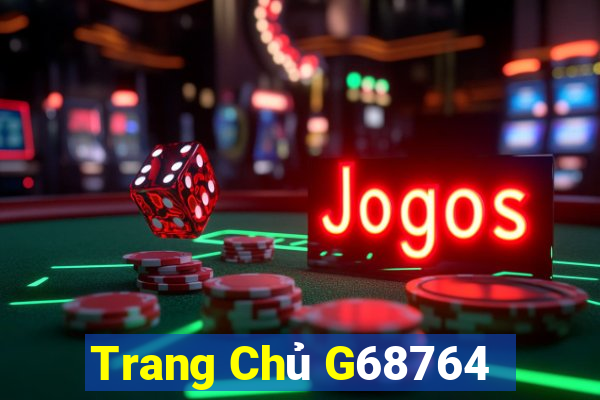 Trang Chủ G68764